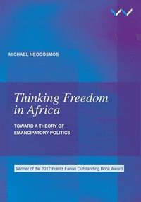 bokomslag Thinking Freedom in Africa