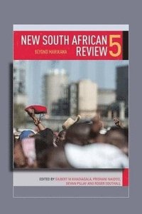 bokomslag New South African Review 5: Beyond Marikana