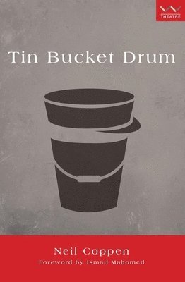 bokomslag Tin Bucket Drum: A Play