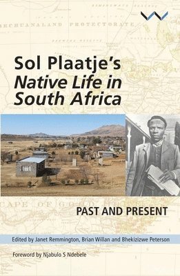 bokomslag Sol Plaatjes native life in South Africa