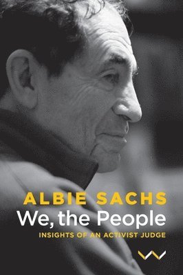 bokomslag We, the People: Insights of an Activist Judge