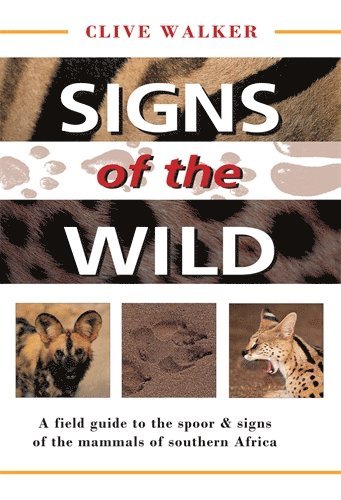 Clive Walker - Signs of the Wild, Häftad