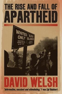 The rise and fall of apartheid 1