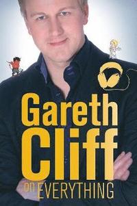 bokomslag Gareth Cliff on everything