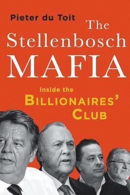 The Stellenbosch Mafia 1