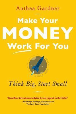 Make Your Money Work for You 1