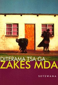 bokomslag Diterama Tsa Ga Zakes Mda