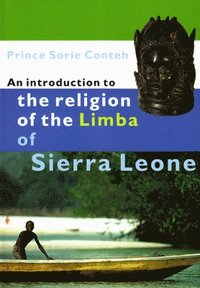 bokomslag An Introduction to the Religion of the Limba in Sierra Leone