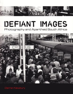 Darren Newbury - Defiant Images, Häftad
