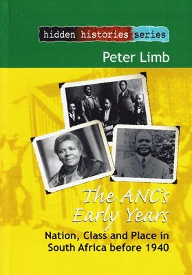 The ANC's early years 1