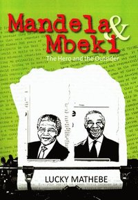 bokomslag Mandela & Mbeki