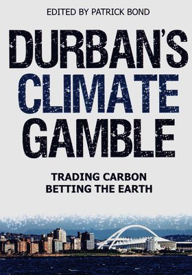 Durbans Climate Gamble 1