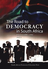 bokomslag The road to democracy in South Africa
