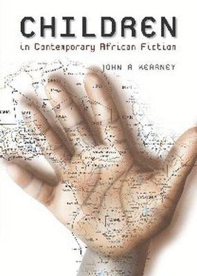 The Representation of Children in Contemporary African Fiction 1