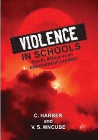bokomslag Violence in Schools