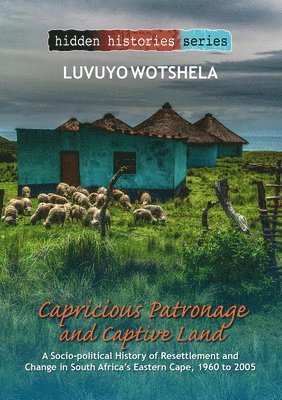 Capricious Patronage and Captive Land