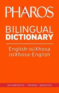 bokomslag Pharos English-IsiXhosa/IsiXhosa-English Bilingual Dictionary