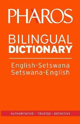Pharos English-Setswana/Setswana-English Bilingual Dictionary 1