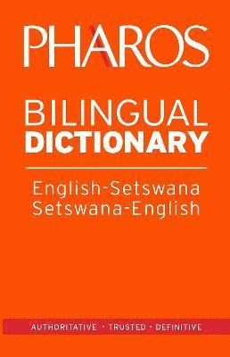 Pharos English-Setswana/Setswana-English Bilingual Dictionary