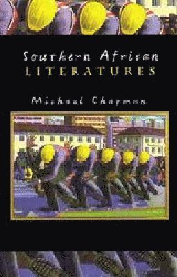 Michael Chapman - Southern African Literatures, Häftad