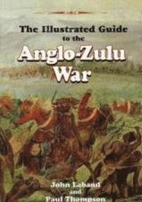 bokomslag Illustrated Guide to the Anglo-Zulu War