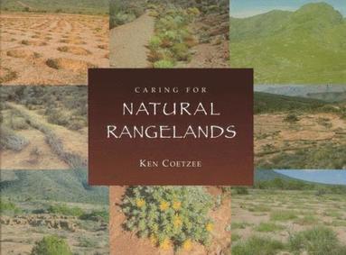 bokomslag Caring for Natural Rangelands