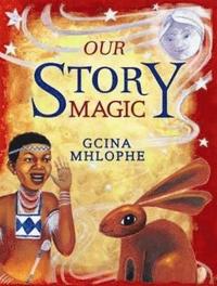 bokomslag Our story magic