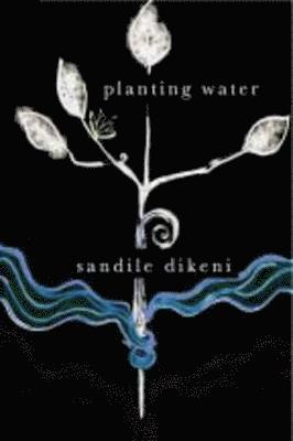 Planting Water 1