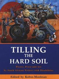 bokomslag Tilling the Hard Soil