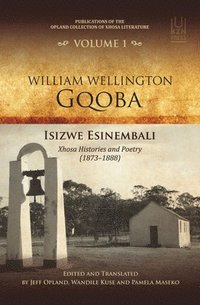 bokomslag William Wellington Gqoba