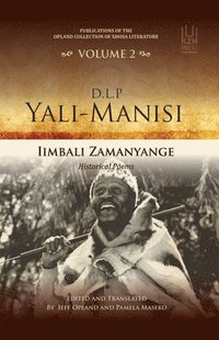 bokomslag D.L.P Yali-Manisi: Vol 2: Opland collection of Xhosa Literature