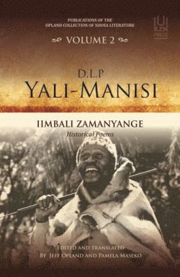 D.L.P Yali-Manisi: Vol 2: Opland collection of Xhosa Literature 1