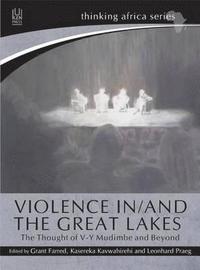 bokomslag VIOLENCE IN/AND THE GREAT LAKES