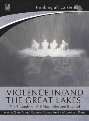 bokomslag VIOLENCE in/and the GREAT LAKES
