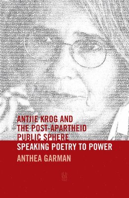 bokomslag Antjie Krog and the Post-Apartheid Public Sphere