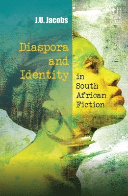 bokomslag Diaspora and Identity in South African Fiction