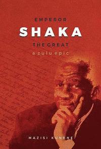 bokomslag Emperor Shaka the Great