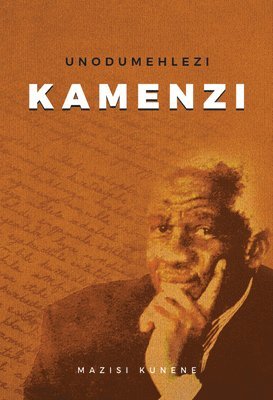 bokomslag Unodumehlezi Kamenzi