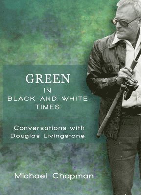 bokomslag Green in Black-and-White Times