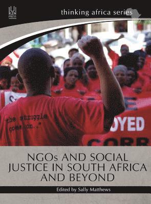 bokomslag NGOs and Social Justice in South Africa and Beyond