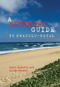 bokomslag Literary Guide to KwaZulu-Natal