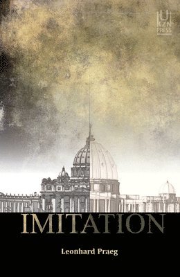 Leonhard Praeg - Imitation, Häftad