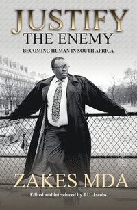 bokomslag Justify the Enemy