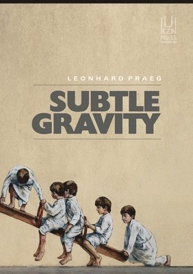 bokomslag Subtle Gravity