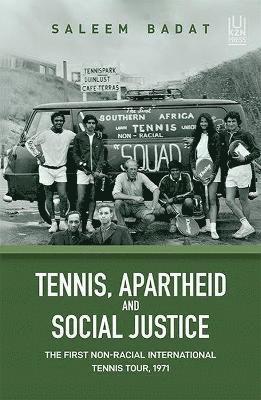 Tennis, Apartheid and Social Justice 1