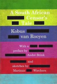 bokomslag A South African Censor's Tale