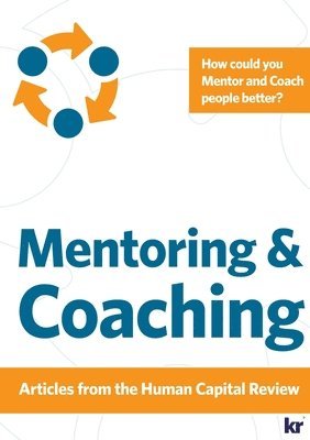 bokomslag Mentoring and Coaching - Articles from Human Capital Review