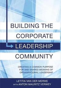 bokomslag Building Corporate Leadership Community