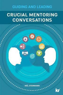 Niel Steinmann - Cruicial mentoring conversations, Häftad