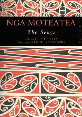 Nga Moteatea The Songs 1